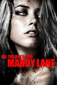 All the Boys Love Mandy Lane (2006) Hindi Horror poster, IMDb 5.6