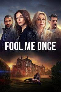 Fool Me Once (2024) Hindi, English Crime poster, IMDb 7.2