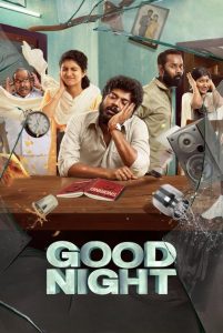 Good Night (2023) Hindi, Tamil, Kannada, Telugu, Malayalam Comedy poster, IMDb 7.3