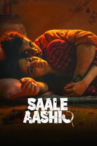 Saale Aashiq (2025) Hindi Drama poster, IMDb 5.1