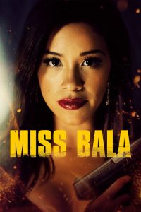 Miss Bala (2019) Hindi Action poster, IMDb 6.3