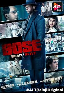 Bose: Dead/Alive (2017) Hindi Drama poster, IMDb 8.5