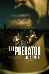 The Predator of Seville (2026) Hindi, English Crime poster, IMDb 7.3