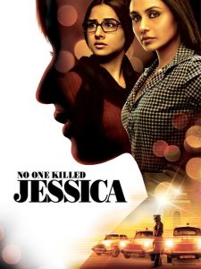 No One Killed Jessica (2011) Hindi Crime poster, IMDb 6.8
