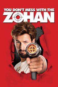 You Don’t Mess with the Zohan (2008) Hindi, English Action poster, IMDb 5.7