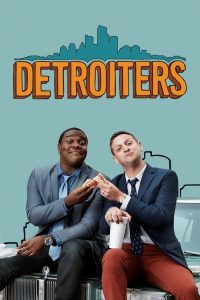 Detroiters (2017) English Comedy poster, IMDb 7.2