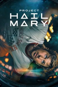 Project Hail Mary (2026) English, Tamil, Telugu Adventure poster, IMDb 8.6