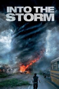 Into the Storm (2014) English Action poster, IMDb 6.1