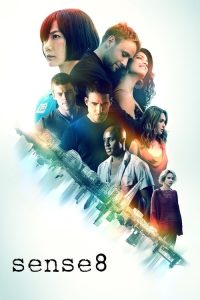 Sense8 (2015) English Drama poster, IMDb 7.7