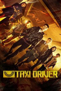 Taxi Driver (2021) Hindi, Korean Action & Adventure poster, IMDb 8.2