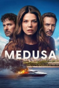 Medusa (2025) Hindi, English, Spanish Drama poster, IMDb 7.3
