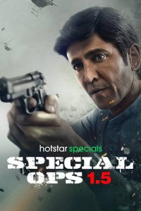 Special Ops 1.5 The Himmat Story (2021) Hindi, Tamil, Kannada, Telugu, Malayalam Action & Adventure poster, IMDb 8.2