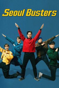 Seoul Busters (2024) Korean Comedy poster, IMDb 8.5