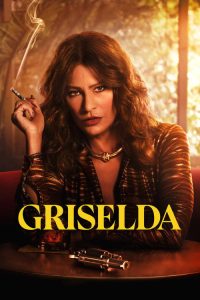 Griselda (2024) Hindi, English, Tamil, Telugu Crime poster, IMDb 7.2
