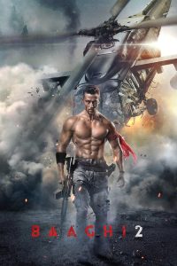 Baaghi 2 (2018) Hindi Action poster, IMDb 5.7