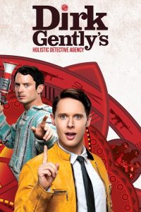 Dirk Gently’s Holistic Detective Agency (2016) English Comedy poster, IMDb 7.7