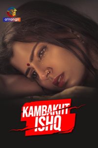 Kambakht Ishq (2023) Hindi Drama poster, IMDb 