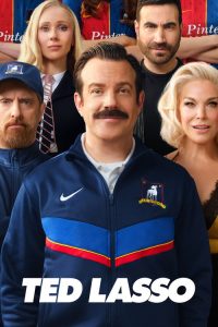 Ted Lasso (2020) English Comedy poster, IMDb 8.4