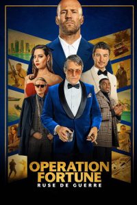 Operation Fortune: Ruse de Guerre (2023) Hindi, English Action poster, IMDb 6.5