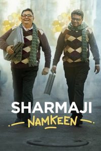 Sharmaji Namkeen (2022) Hindi Comedy poster, IMDb 6.9
