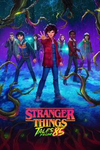 Stranger Things: Tales from ’85 (2026) Hindi, English, Tamil, Telugu Action & Adventure poster, IMDb 7.7