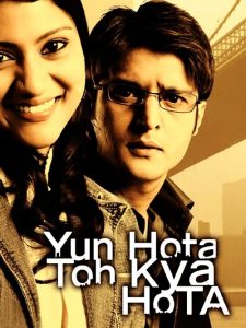 Yun Hota To Kya Hota (2006) Hindi Drama poster, IMDb 6.6