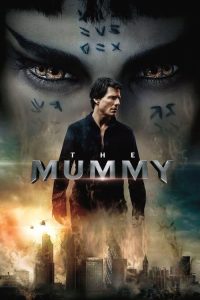 The Mummy (2017) Hindi, Tamil, Telugu, English Action poster, IMDb 5.5
